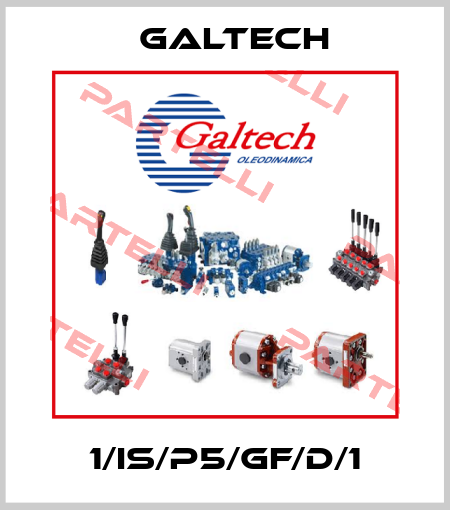 1/IS/P5/GF/D/1 Galtech