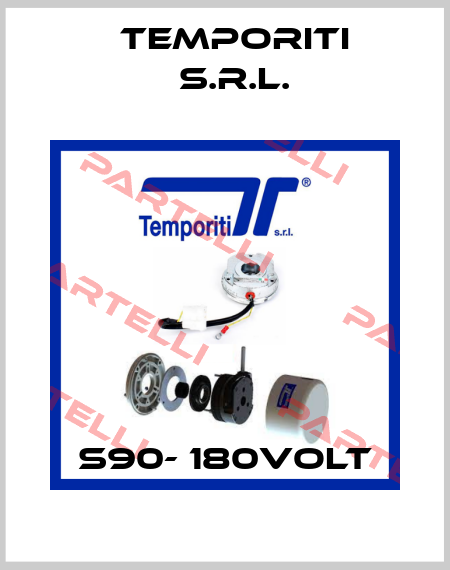 S90- 180VOLT Temporiti s.r.l.