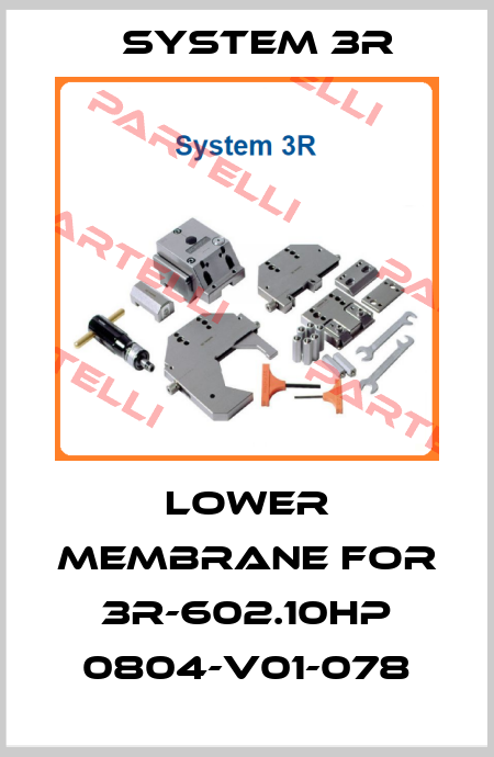 lower membrane for 3R-602.10HP 0804-V01-078 System 3R