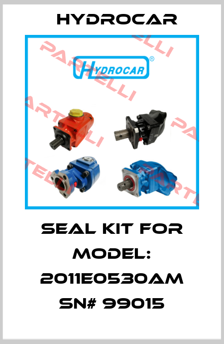 Seal Kit for Model: 2011E0530AM SN# 99015 Hydrocar