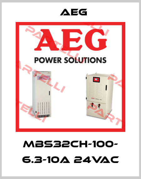 MBS32CH-100- 6.3-10A 24VAC AEG