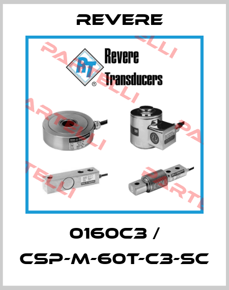 0160C3 / CSP-M-60t-C3-SC Revere