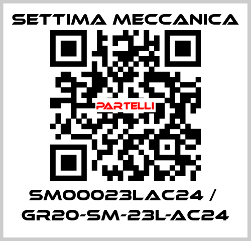 SM00023LAC24 /  GR20-SM-23L-AC24 Settima Meccanica