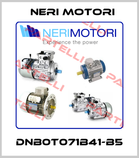 DNB0T071B41-B5 Neri Motori