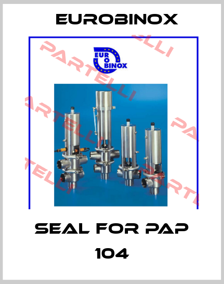 seal for PAP 104 Eurobinox