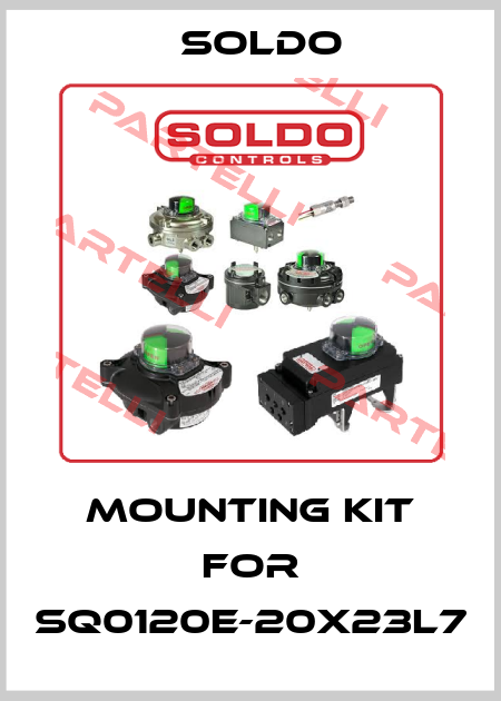 mounting kit for SQ0120E-20X23L7 Soldo