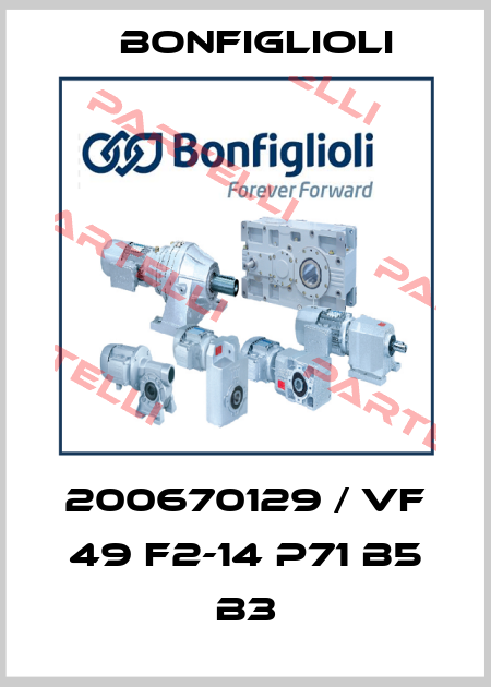 200670129 / VF 49 F2-14 P71 B5 B3 Bonfiglioli