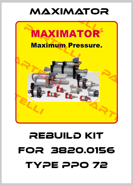 rebuild kit for	3820.0156 type PPO 72 Maximator