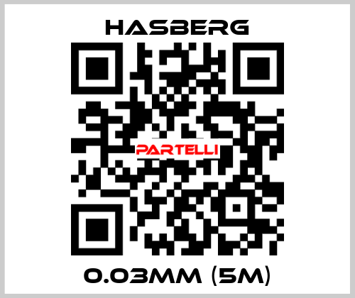 0.03mm (5m) Hasberg