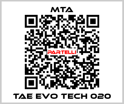 TAE EVO TECH 020 MTA