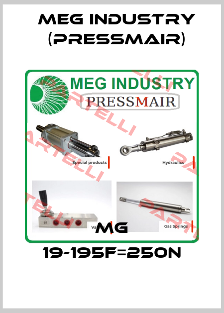 MG 19-195F=250N Meg Industry (Pressmair)