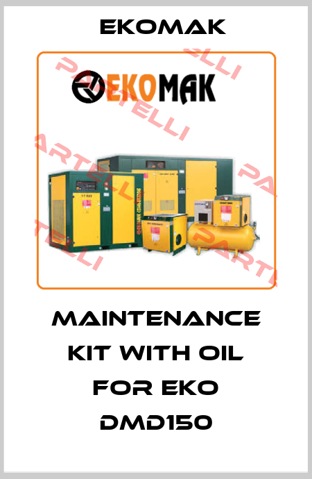 Maintenance kit with oil for EKO DMD150 Ekomak