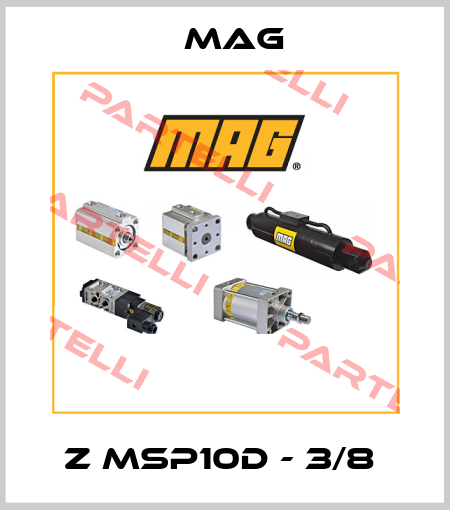 Z MSP10D - 3/8  Mag