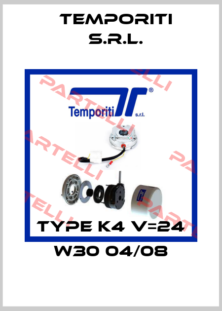 Type K4 V=24 W30 04/08 Temporiti s.r.l.