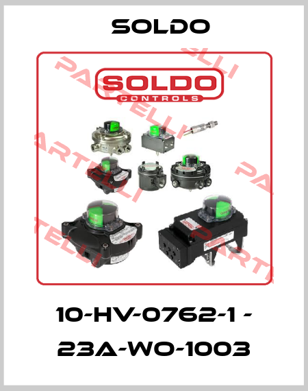 10-HV-0762-1 - 23A-WO-1003 Soldo