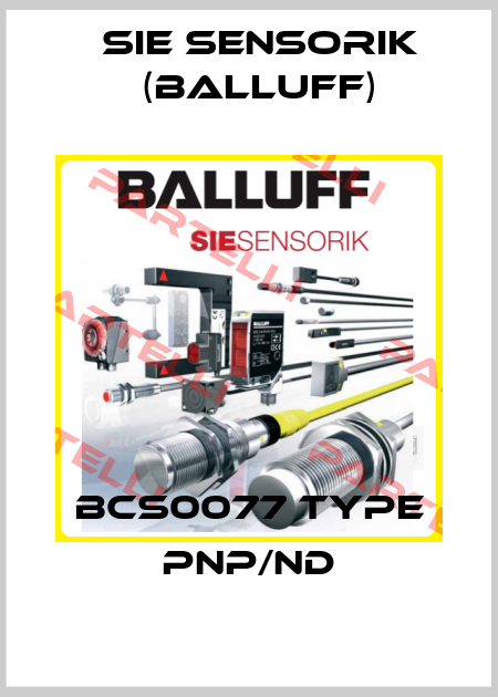 BCS0077 type PNP/ND Sie Sensorik (Balluff)