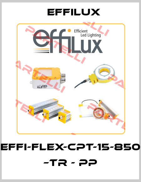 EFFI-FLEX-CPT-15-850 –TR - PP Effilux