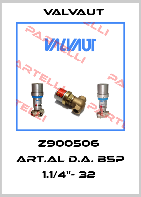 Z900506  ART.AL D.A. BSP 1.1/4"- 32  Valvaut