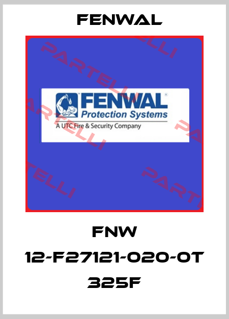 FNW 12-F27121-020-0T 325F FENWAL