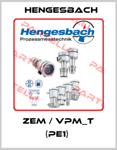 ZEM / VPM_T (PE1)  Hengesbach