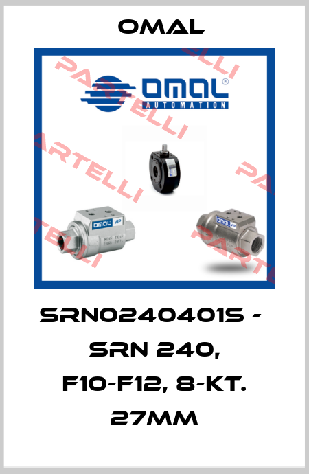 SRN0240401S -  SRN 240, F10-F12, 8-kt. 27mm Omal