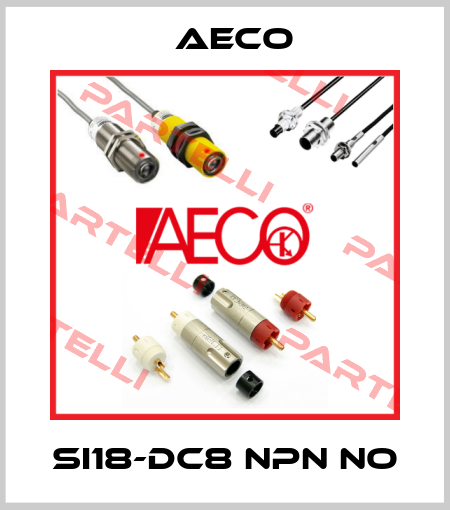SI18-DC8 NPN NO Aeco