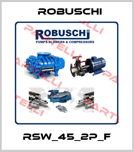 RSW_45_2P_F Robuschi