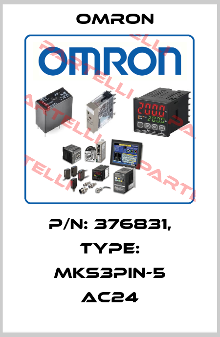 P/N: 376831, Type: MKS3PIN-5 AC24 Omron