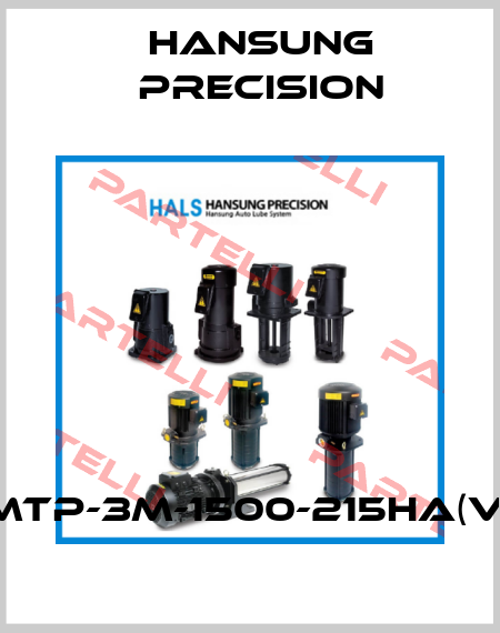 HMTP-3M-1500-215HA(VB) Hansung Precision