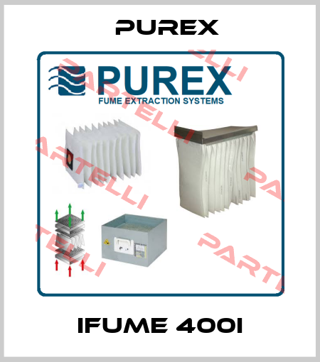 IFUME 400i Purex