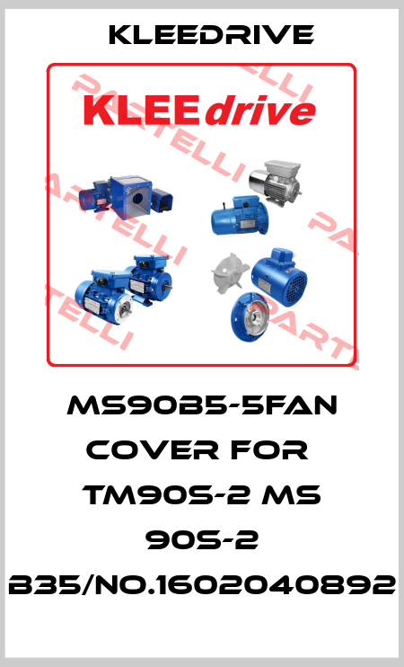 MS90B5-5fan cover for  TM90S-2 MS 90S-2 B35/No.1602040892 Kleedrive