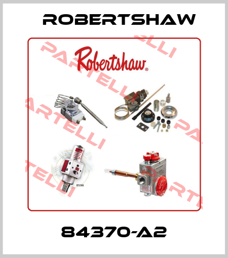 84370-A2 Robertshaw