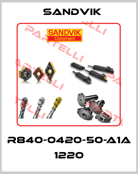 R840-0420-50-A1A 1220 Sandvik