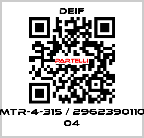 MTR-4-315 / 2962390110 04 Deif