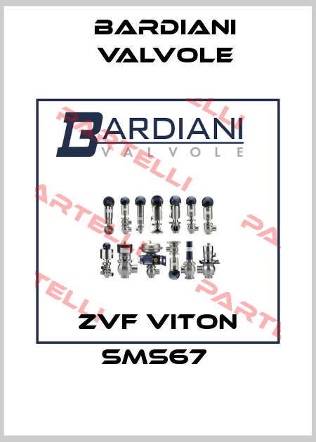 ZVF VITON SMS67  Bardiani Valvole