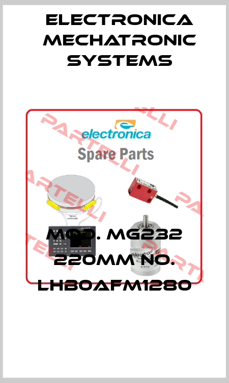 Mod. MG232 220mm No. LHB0AFM1280 Electronica Mechatronic Systems