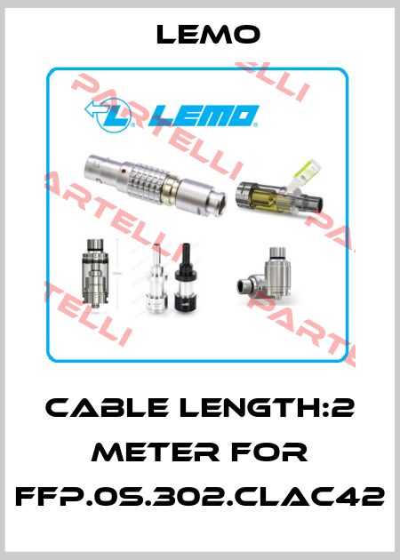 Cable Length:2 Meter for FFP.0S.302.CLAC42 Lemo