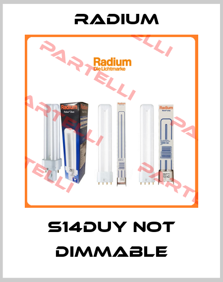 s14duy not dimmable Radium