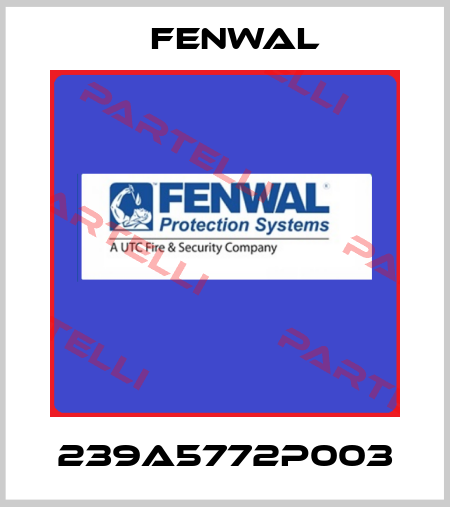 239A5772P003 FENWAL