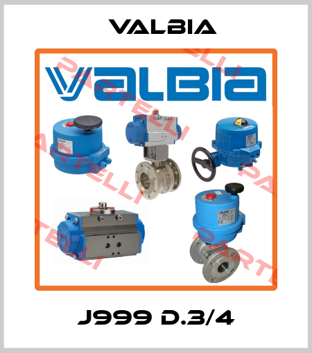 J999 D.3/4 Valbia
