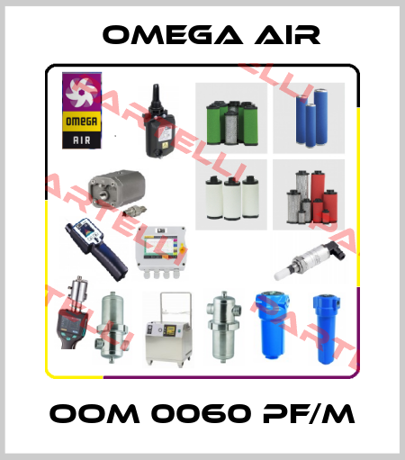 OOM 0060 PF/M Omega Air