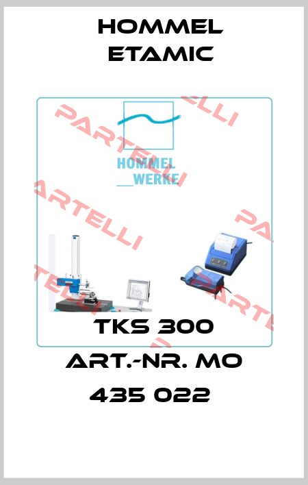 TKS 300 Art.-Nr. MO 435 022  Hommelwerke