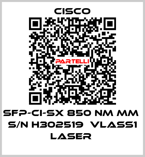 SFP-CI-SX 850 Nm MM  S/N H302519  Vlass1 laser  Cisco