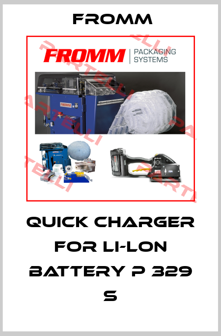 Quick charger for Li-lon battery P 329 S FROMM 