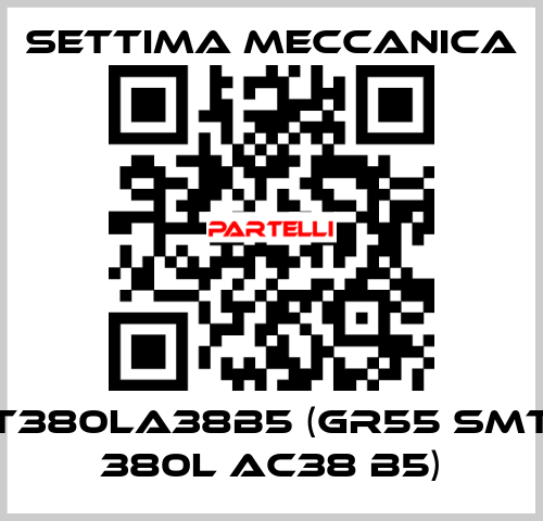 T380LA38B5 (GR55 SMT 380L AC38 B5) Settima Meccanica