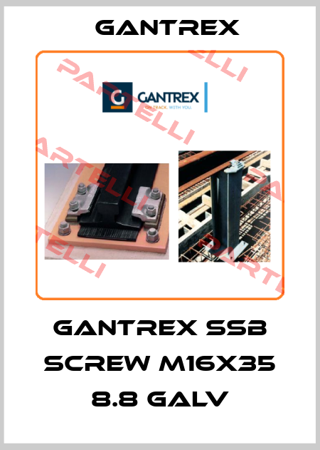Gantrex SSB Screw M16X35 8.8 Galv Gantrex