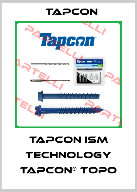 TAPCON ISM TECHNOLOGY TAPCON® TOPO Tapcon