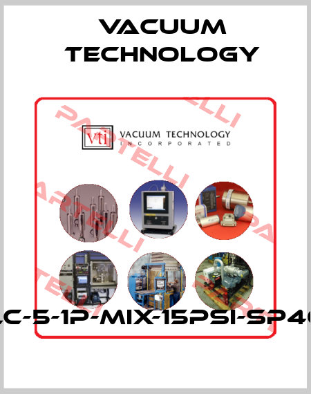 VSLC-5-1P-MIX-15PSI-SP405A Vacuum Technology
