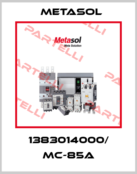 1383014000/ MC-85a Metasol