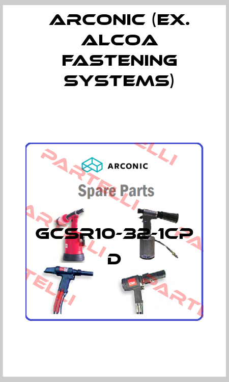 GCSR10-32-1CP D Arconic (ex. Alcoa Fastening Systems)